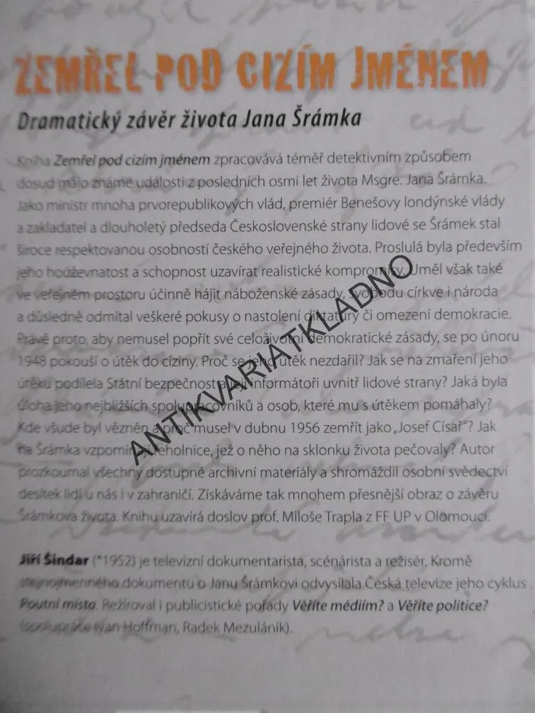 ZEMŘEL POD CIZÍM JMÉNEM, JIŘÍ ŠINDAR, **an