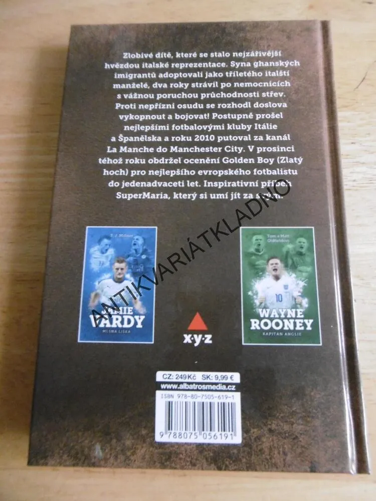 MARIO BALOTELLI, ZLOBIVÉ DÍTĚ, MICHAEL PART, **an