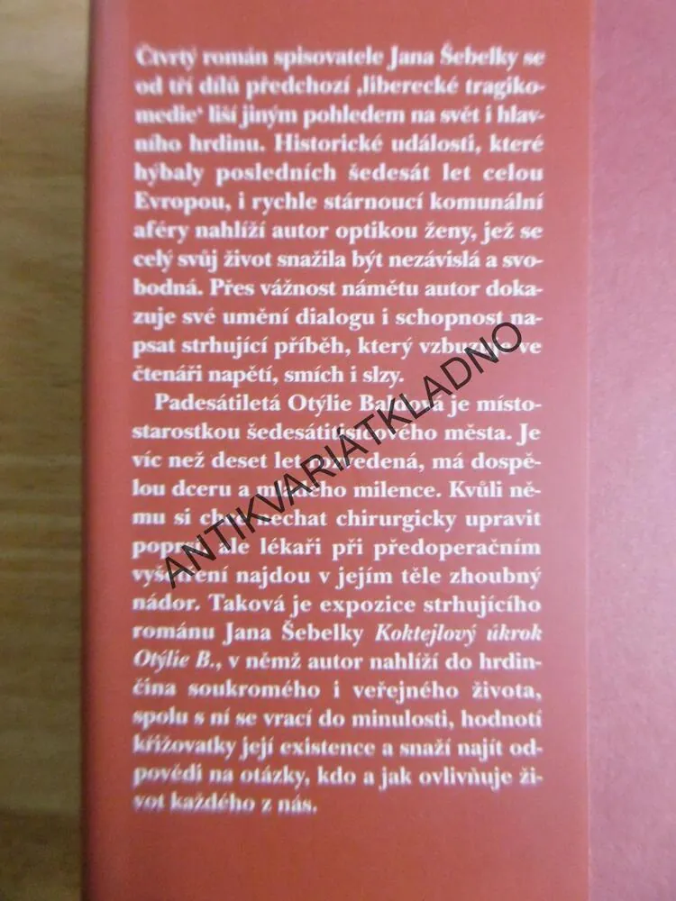 KOKTEJLOVÝ ÚKROK OTÝLIE B., JAN ŠEBELKA, **an