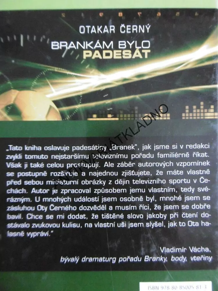 BRANKÁM BYLO PADESÁT ANEB DÍKY TÁTO, OTAKAR ČERNÝ, **an