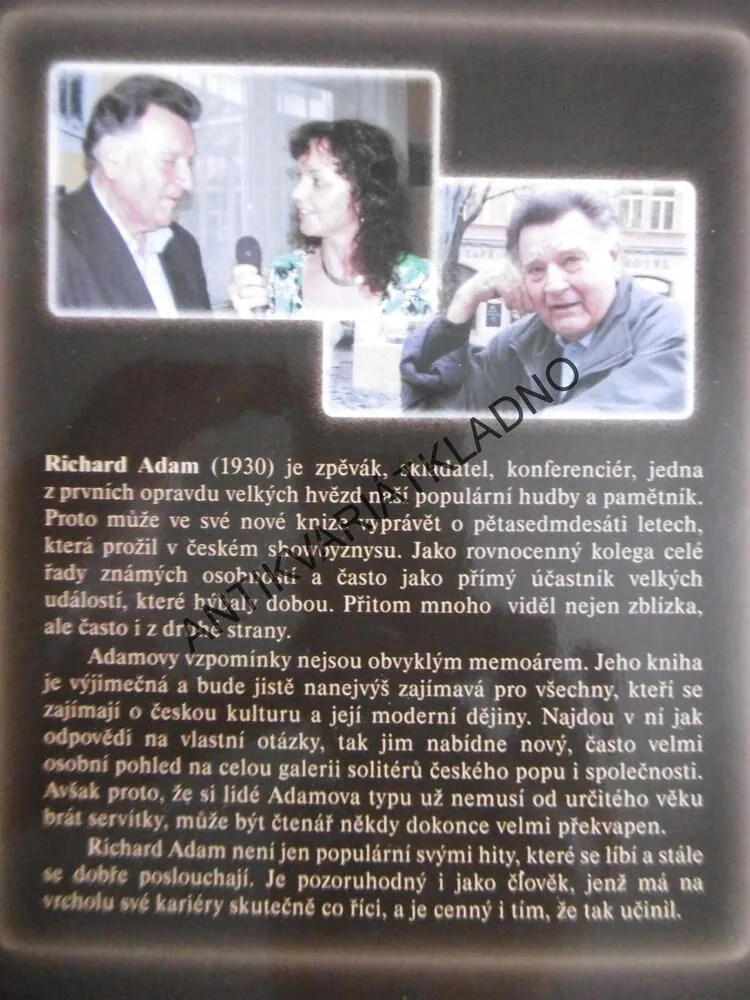STARÉ LÁSKY OPRAVDU NEREZAVÍ, CELÝ ŽIVOT S PÍSNIČKOU, RICHARD ADAM, **an