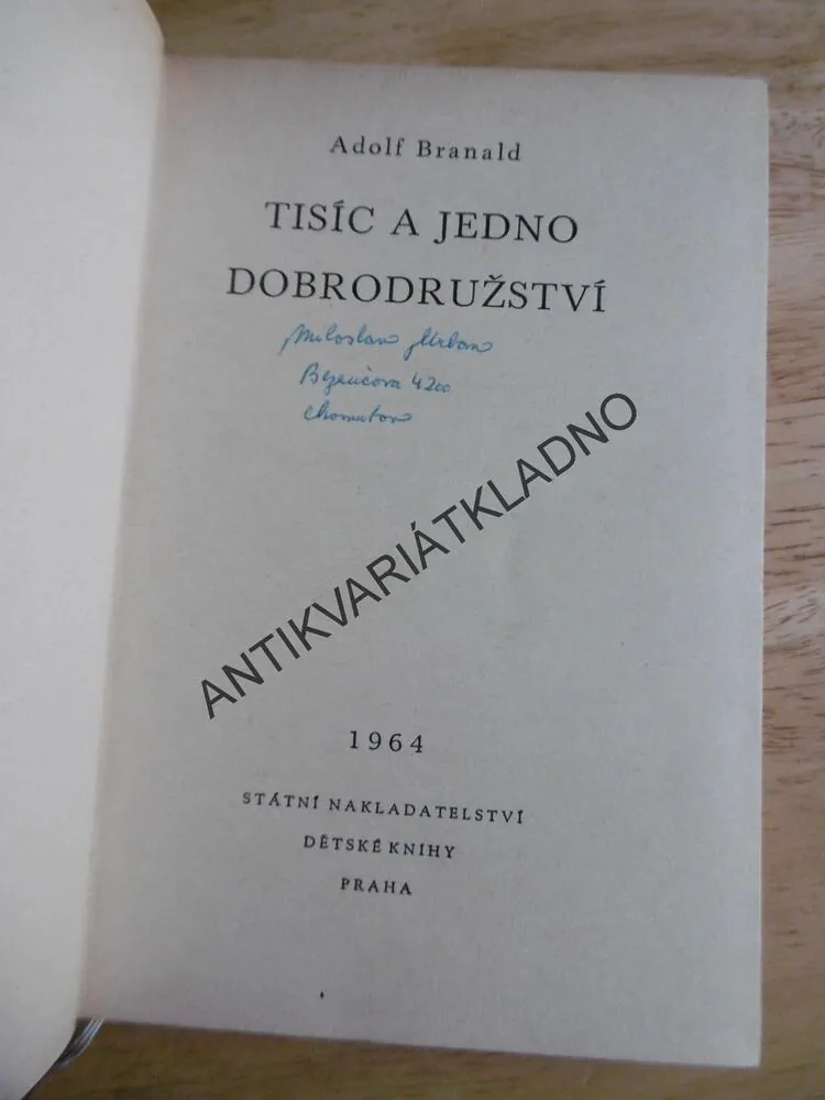 KOD 80 - TISÍC A JEDNO DOBRODRUŽSTVÍ, ADOLF BRANALD, JUNEK, **an