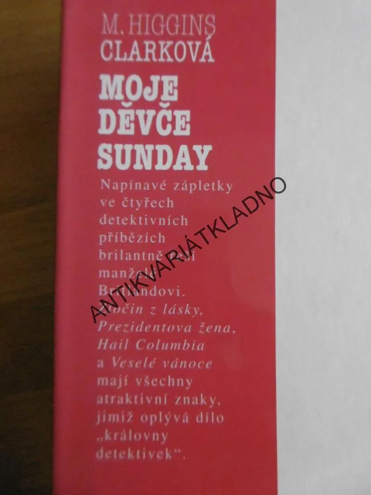 MOJE DĚVČE SUNDAY, M.H.CLARKOVÁ, **an
