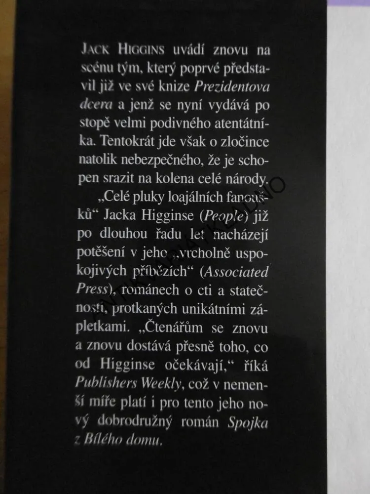 SPOJKA Z BÍLÉHO DOMU, JACK HIGGINS, **an