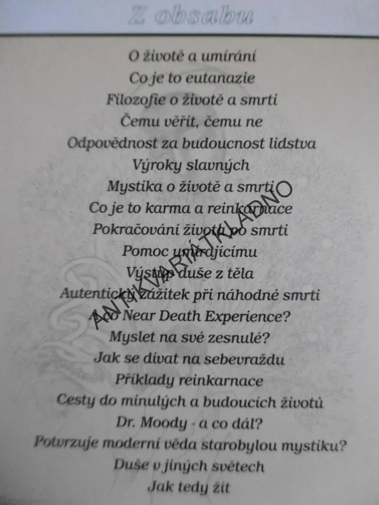 ŽILI JSME UŽ NĚKDY?, OTÁZKY A ODPOVĚDI O ŽIVOTĚ, UMÍRÁNÍ, SMRTI, OSUDU A REINKARNACI, **an