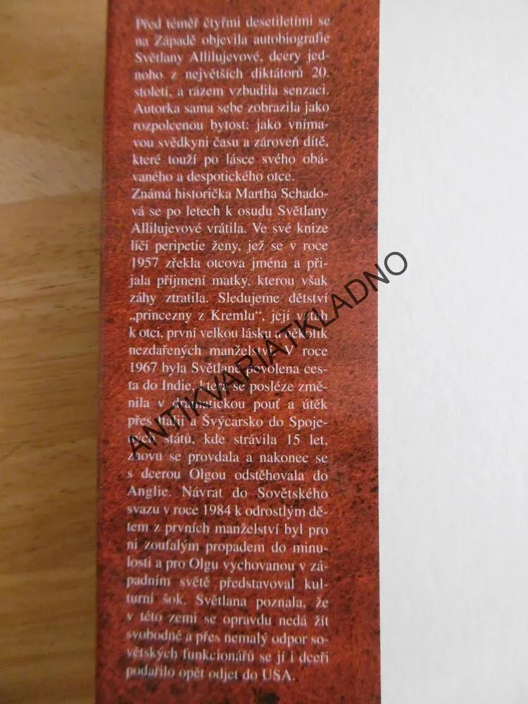 STALINOVA DCERA, ŽIVOT SVĚTLANY ALLILUJEVOVÉ, MARTHA SCHADOVÁ, **an