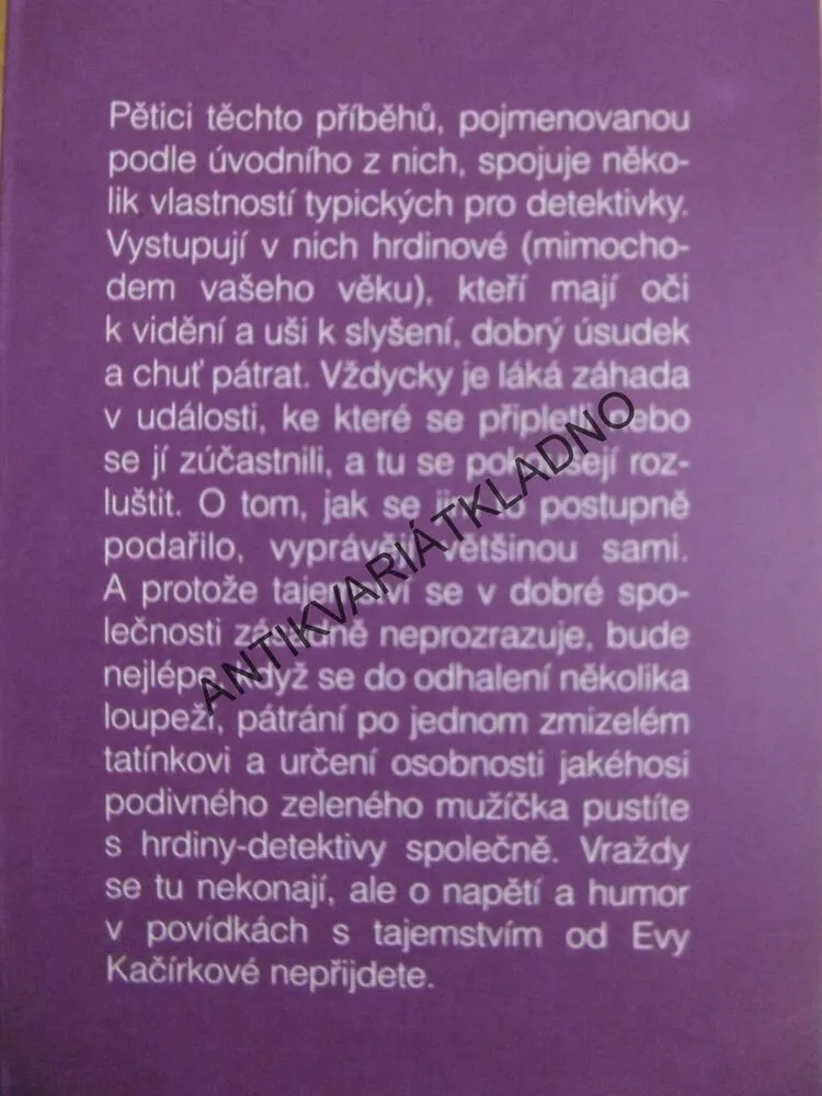 SVĚDEK, KTERÝ NEDRŽEL ZOBÁK, EVA KAČÍRKOVÁ, **an