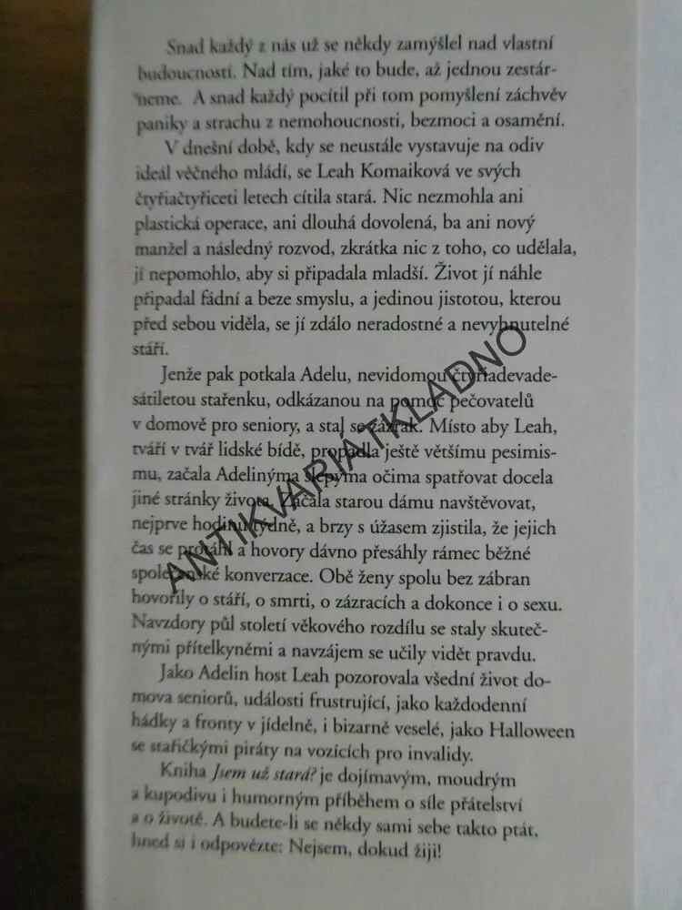 JSEM UŽ STARÁ?, LEAH KOMAIKOVÁ, **an