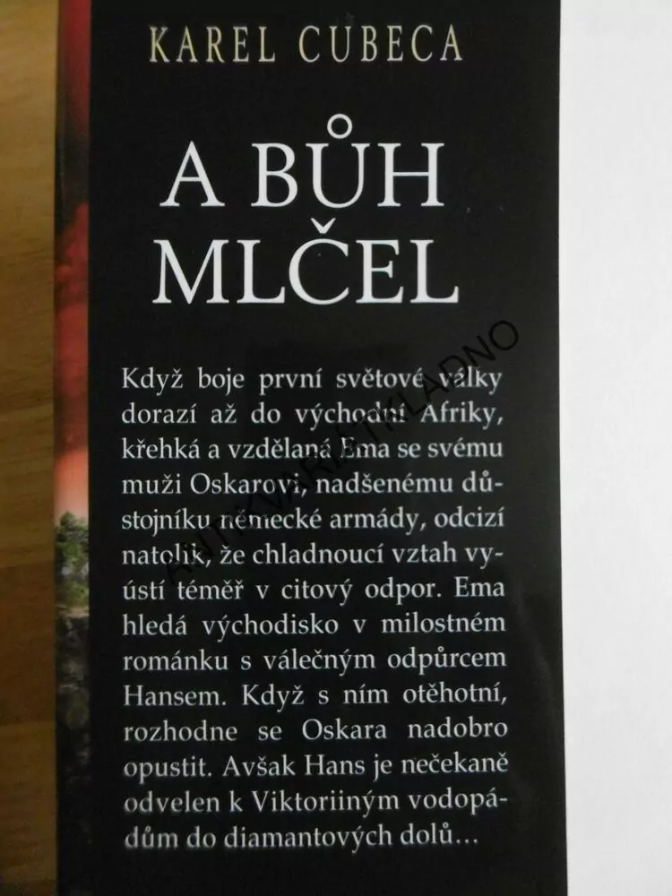 A BŮH MLČEL, KAREL CUBECA, **an