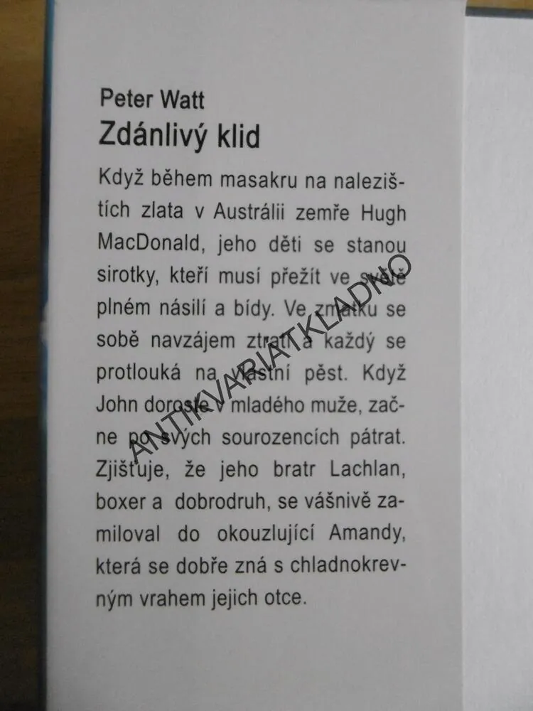 ZDÁNLIVÝ KLID, PETER WATT, **an