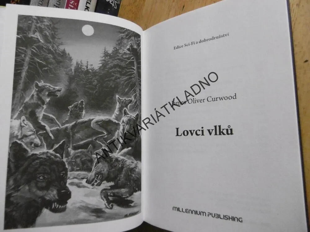 LOVCI VLKŮ, JAMES OLIVER CURWOOD, **an