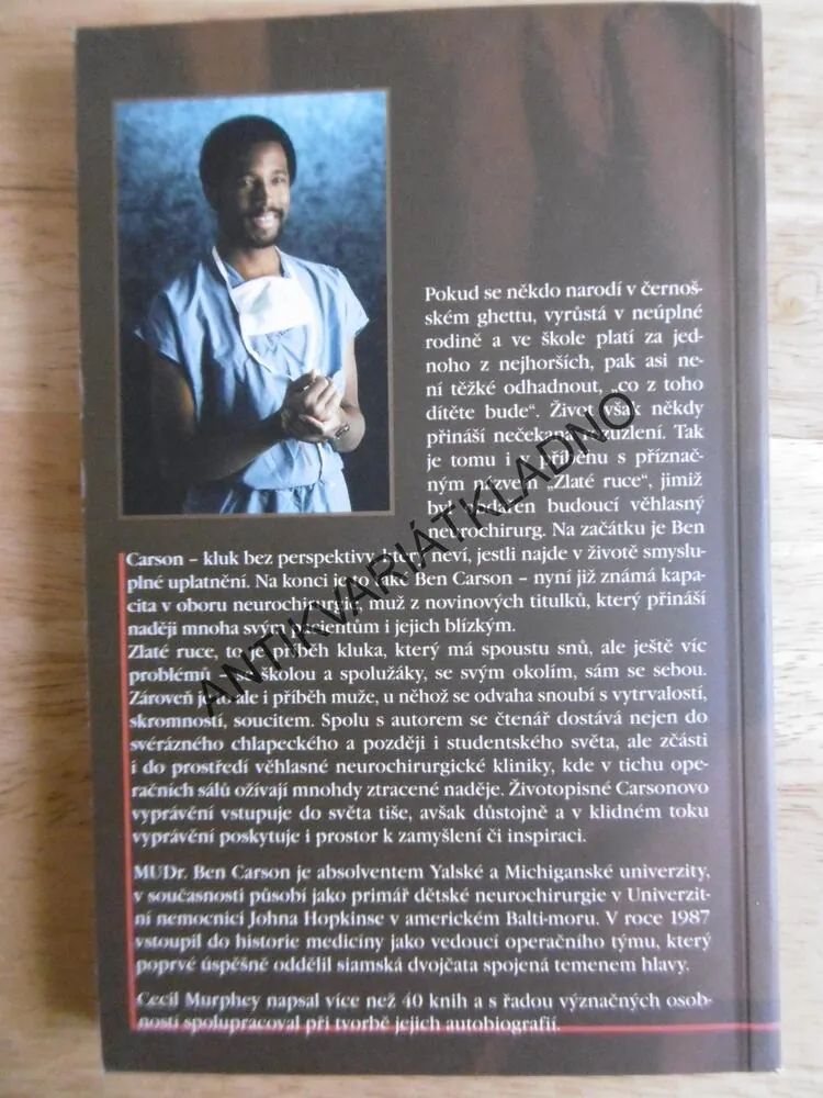 ZLATÉ RUCE, PŘÍBĚH BENA CARSONA, CARSON, NEUROCHIRURG, **an