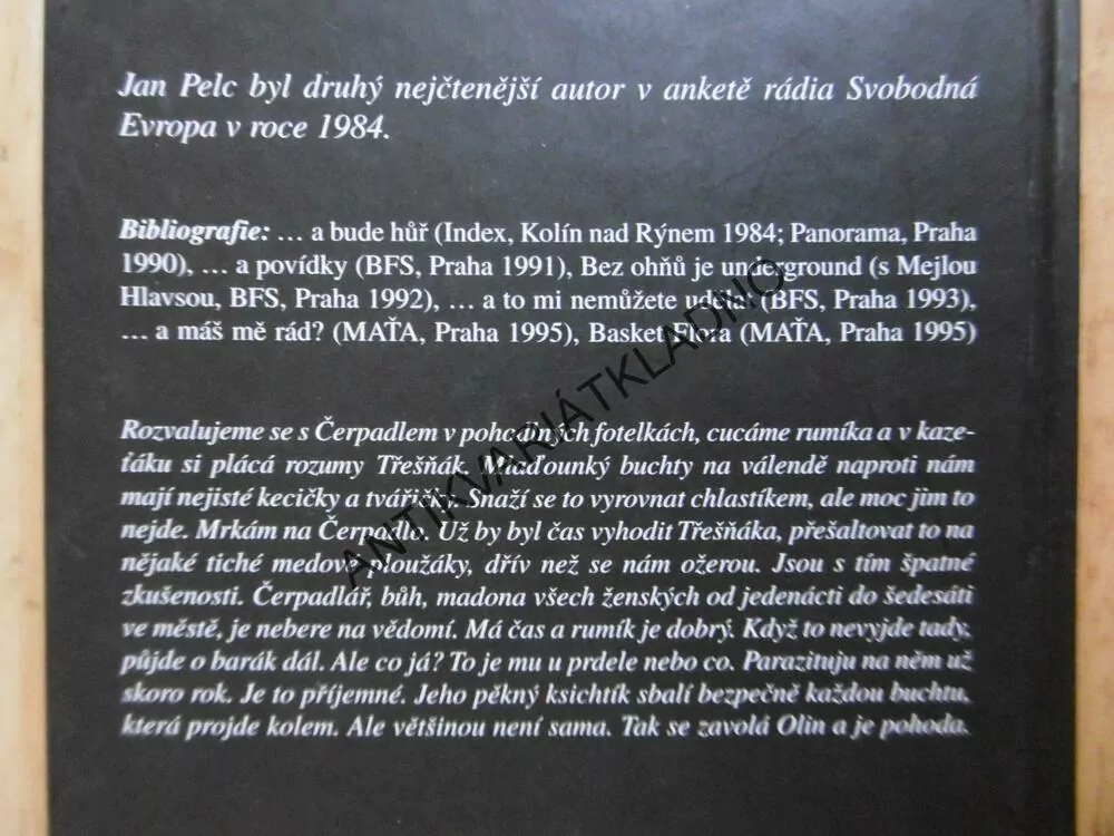 ...A BUDE HŮŘ, JAN PELC, **an