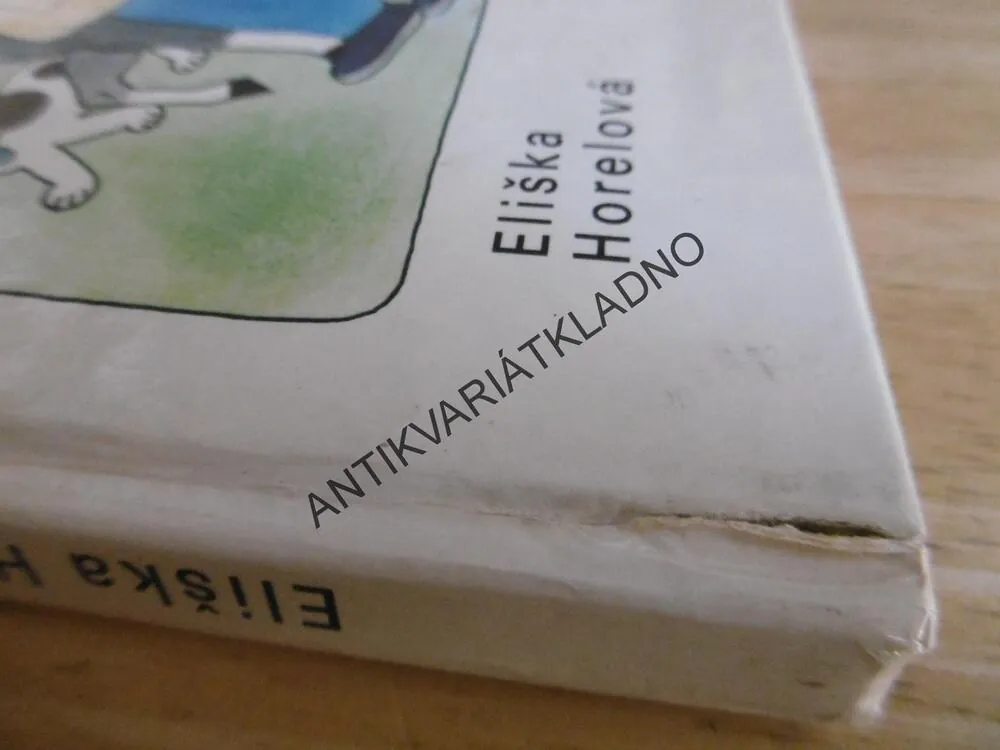 ZNÁTE TOMÁNKA?, ELIŠKA HORELOVÁ, ALENA LADOVÁ, **an