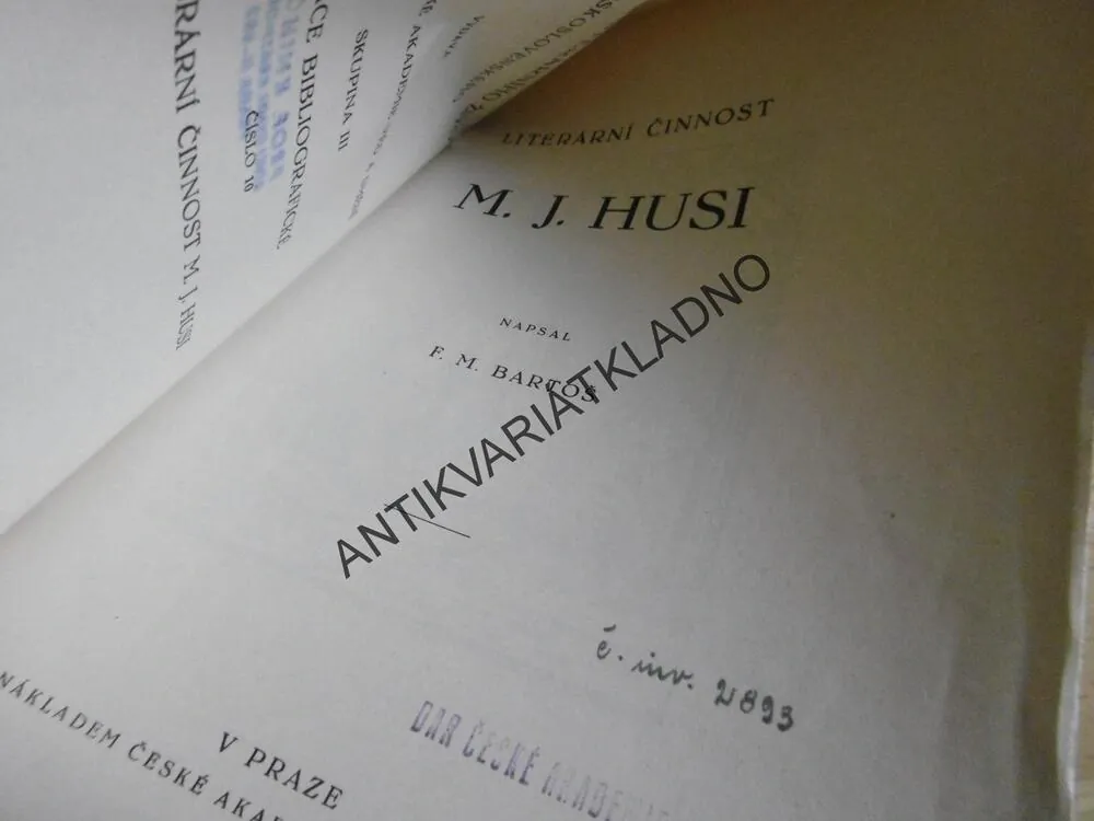 LITERÁRNÍ ČINNOST M. J. HUSI, F. M. BARTOŠ, **an