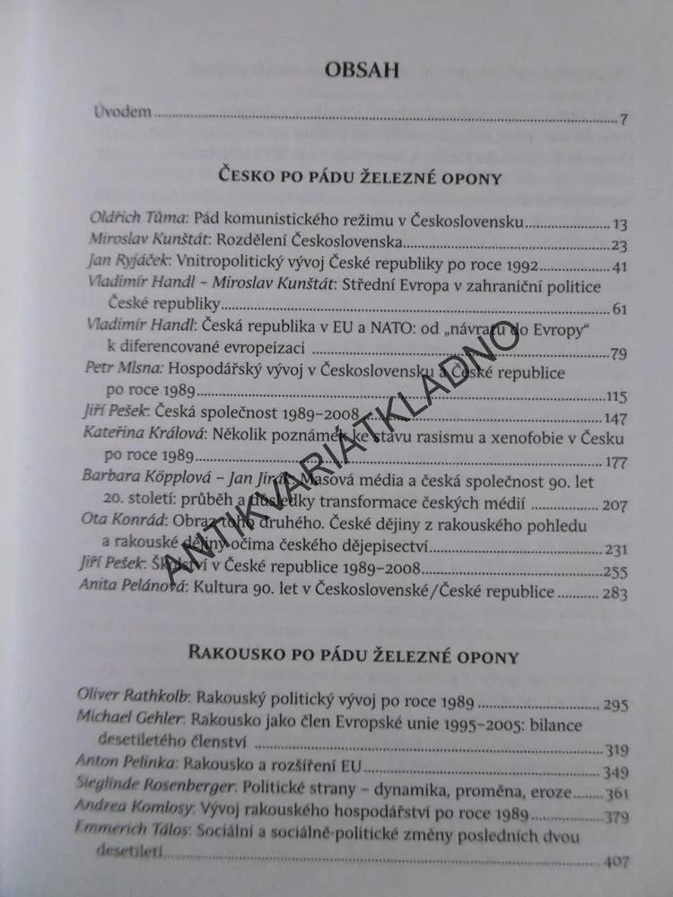 ČESKO A RAKOUSKO PO KONCI STUDENÉ VÁLKY, RŮZNÝMI CESTAMI DO NOVÉ EVROPY, JIŘÍ PEŠEK A KOLEKTIV, **an