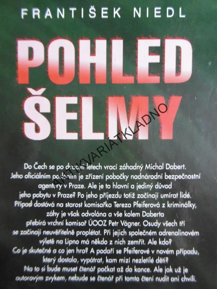 POHLED ŠELMY, FRANTIŠEK NIEDL, **an