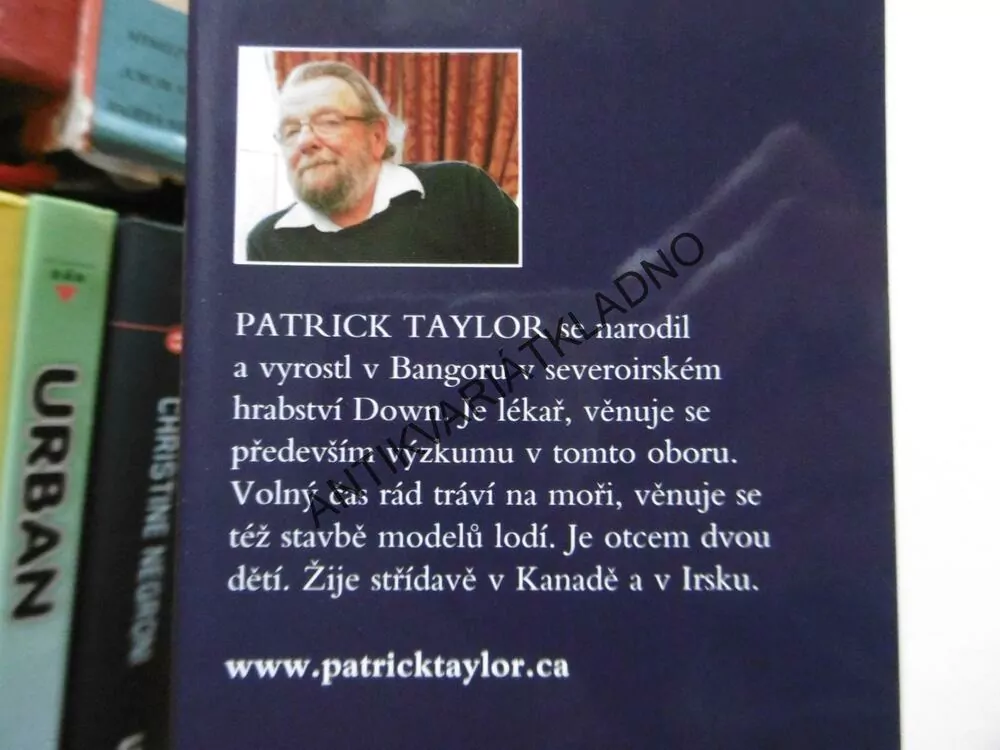DOKTORE, TO BYSTE SE DIVIL! PATRICK TAYLOR, **an