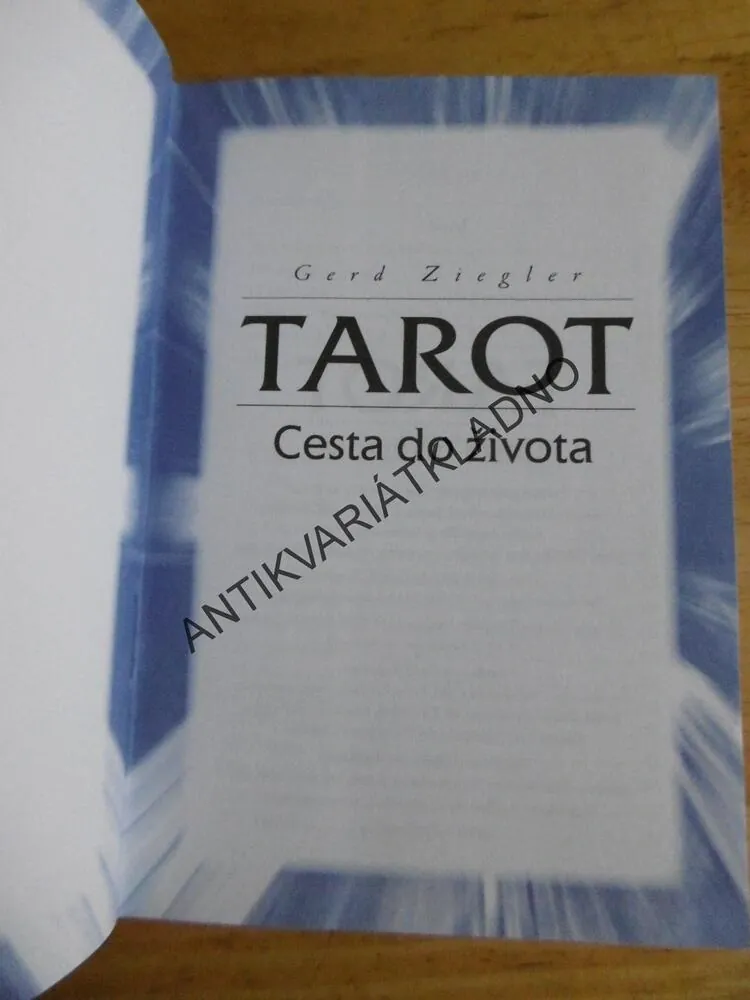 TAROT, CESTA DO ŽIVOTA, GERD ZIEGLER, **an