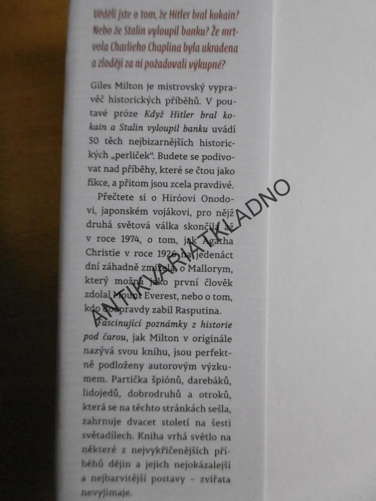 KDYŽ HITLER BRAL KOKAIN A STALIN VYLOUPIL BANKU, GILES MILTON, **an