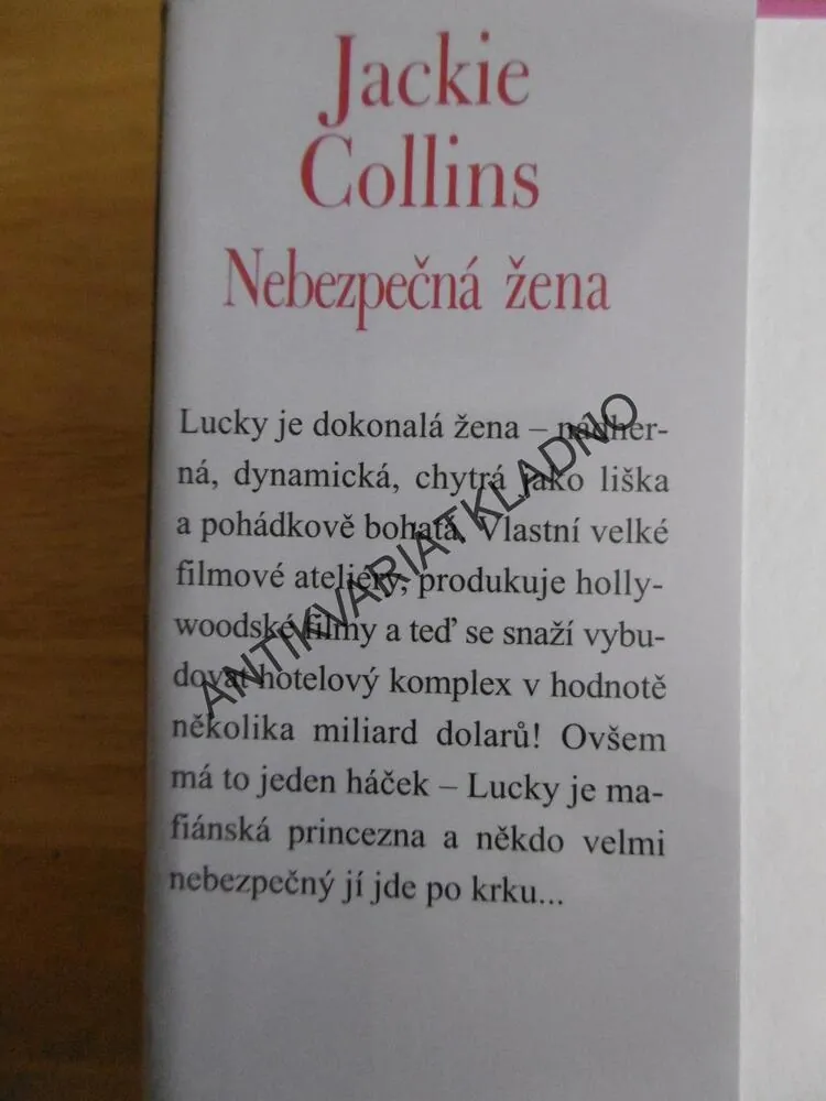 NEBEZPEČNÁ ŽENA, JACKIE COLLINS, **an