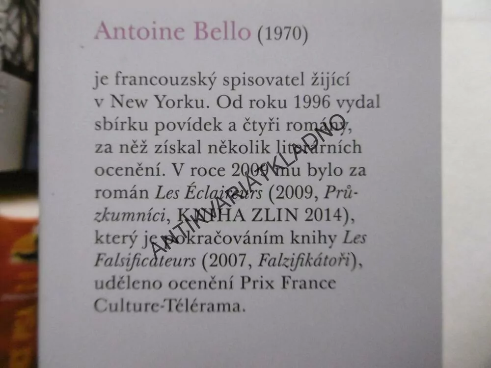 FALZIFIKÁTOŘI, ANTOINE BELLO, **an