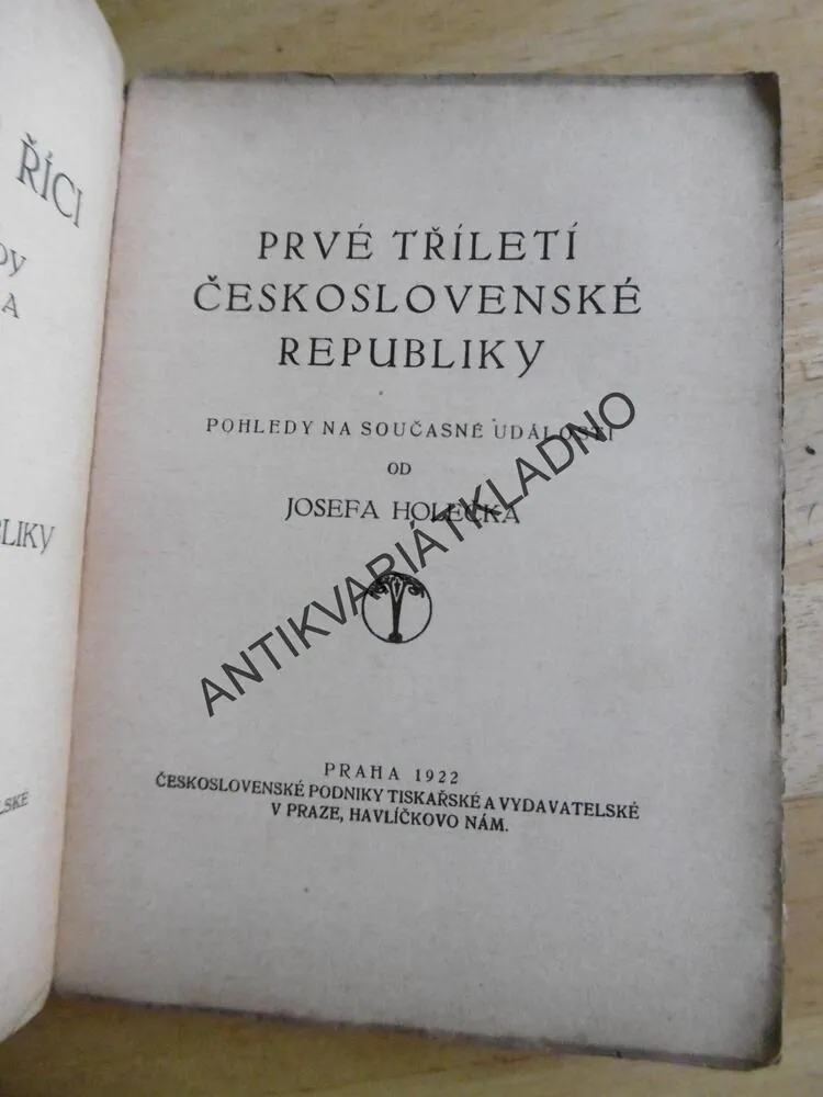 PRVÉ TŘÍLETÍ ČESKOSLOVENSKÉ REPUBLIKY, JOSEF HOLEČEK, 1922