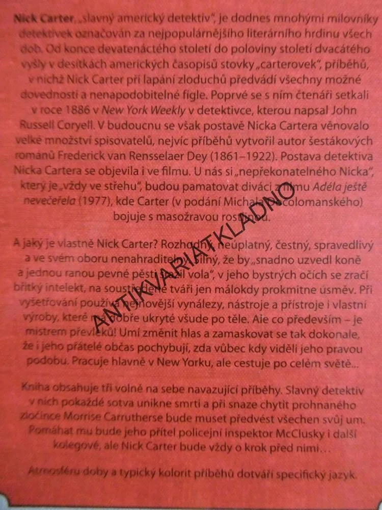 NICK CARTER, NEJVĚTŠÍ AMERICKÝ DETEKTIV, KRÁL ZLODĚJŮ A JINÉ PŘÍBĚHY, **an