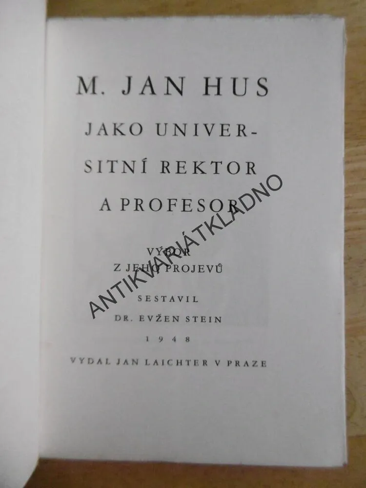 MISTR JAN HUS JAKO UNIVERSITNÍ REKTOR A PROFESOR, EVŽEN STEIN, 1948
