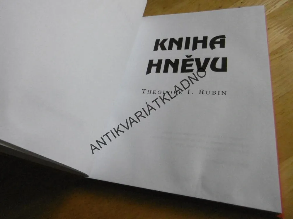 KNIHA HNĚVU, THEODORE I. RUBIN, **an