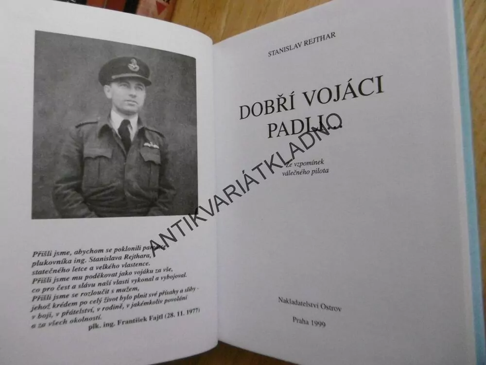DOBŘÍ VOJÁCI PADLI..., ZE VZPOMÍNEK VÁLEČNÉHO PILOTA, STANISLAV REJTHAR, **an