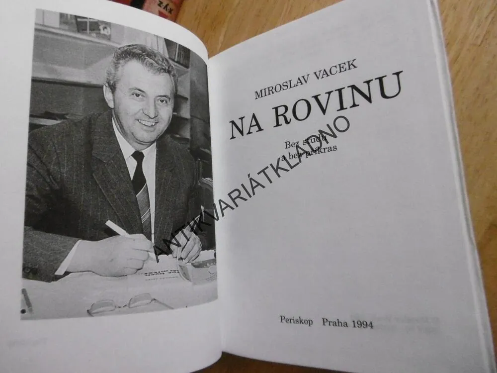 NA ROVINU, ARMÁDNÍ GENERÁL V ZÁLOZE, MIROSLAV VACEK, **an
