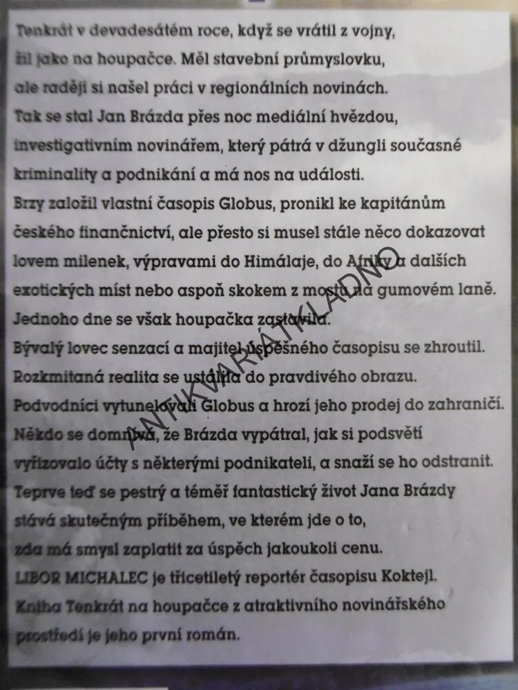 TENKRÁT NA HOUPAČCE, LIBOR MICHALEC, **an