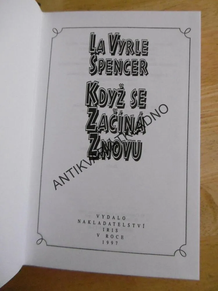 KDYŽ SE ZAČÍNÁ ZNOVU, LA VYRLE SPENCER, **an