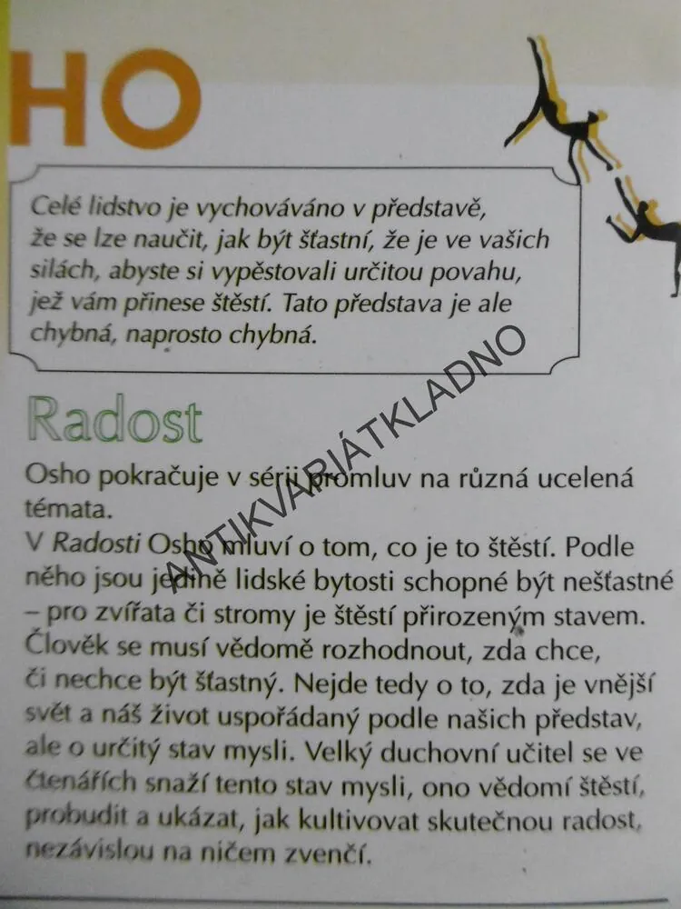 RADOST, ŠTĚSTÍ, JEŽ PRAMENÍ Z NITRA, OSHO, **an