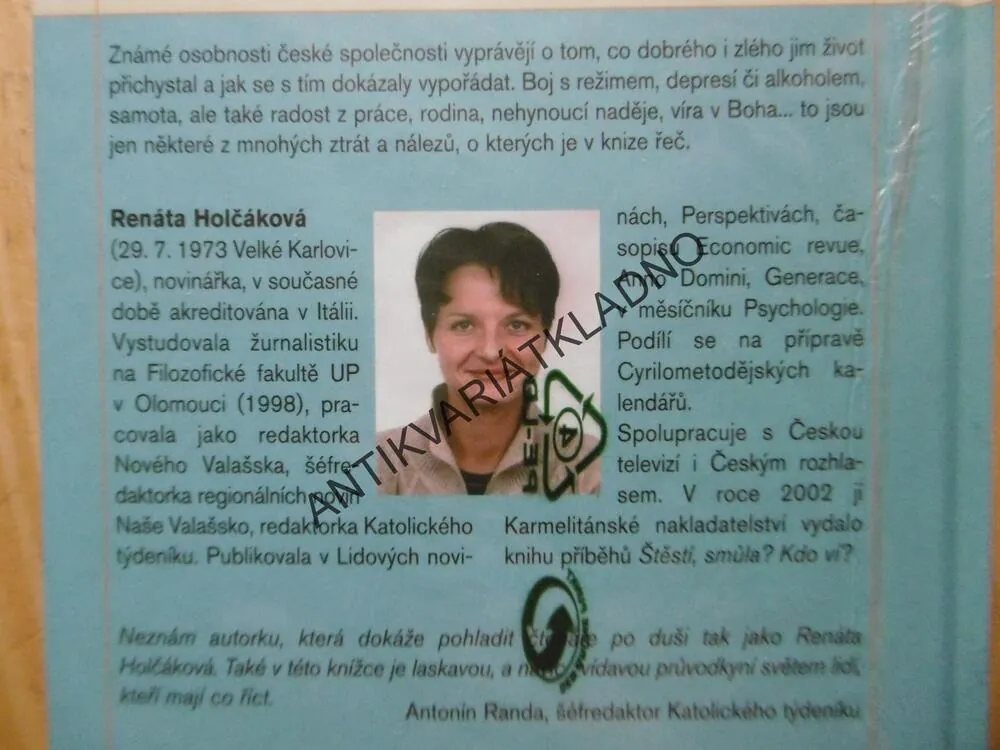 ZTRÁTY A NÁLEZY V ŽIVOTĚ, RENÁTA HOLČÁKOVÁ, **an