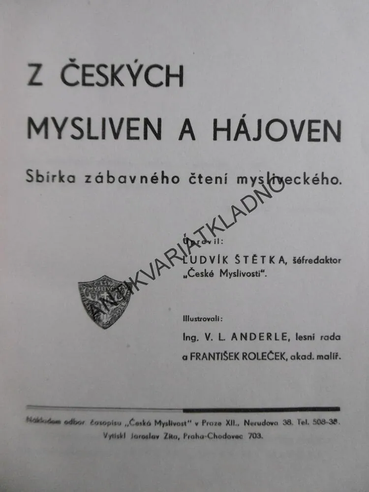 Z ČESKÝCH MYSLIVEN A HÁJOVEN, LUDVÍK ŠTĚTKA, **an