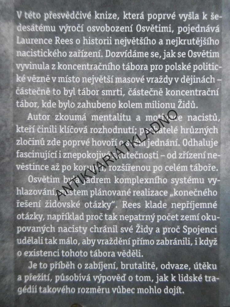 OSVĚTIM, NACISTÉ A "KONEČNÉ ŘEŠENÍ", LAURENCE REES, **an