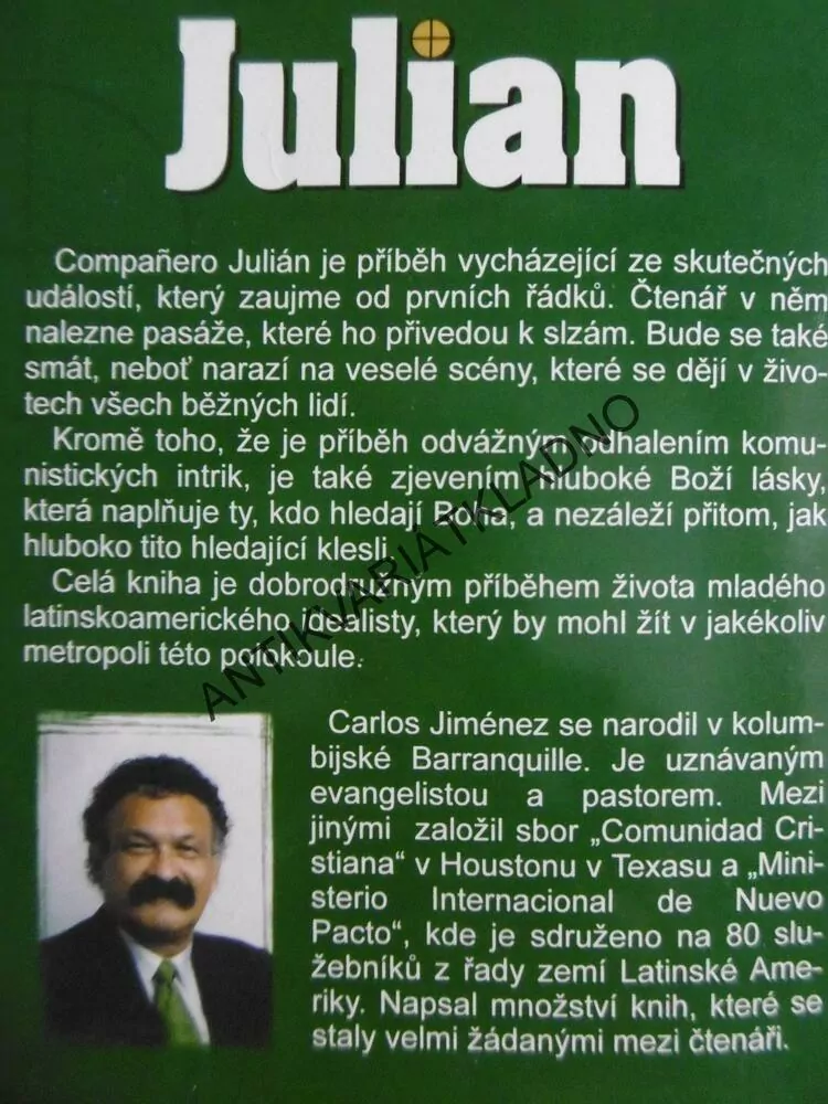 COMPANERO JULIAN, AUTOBIOGRAFIE, STRŮJCI ŠPATNÝCH OSUDŮ, CARLOS JIMÉNEZ,, **an