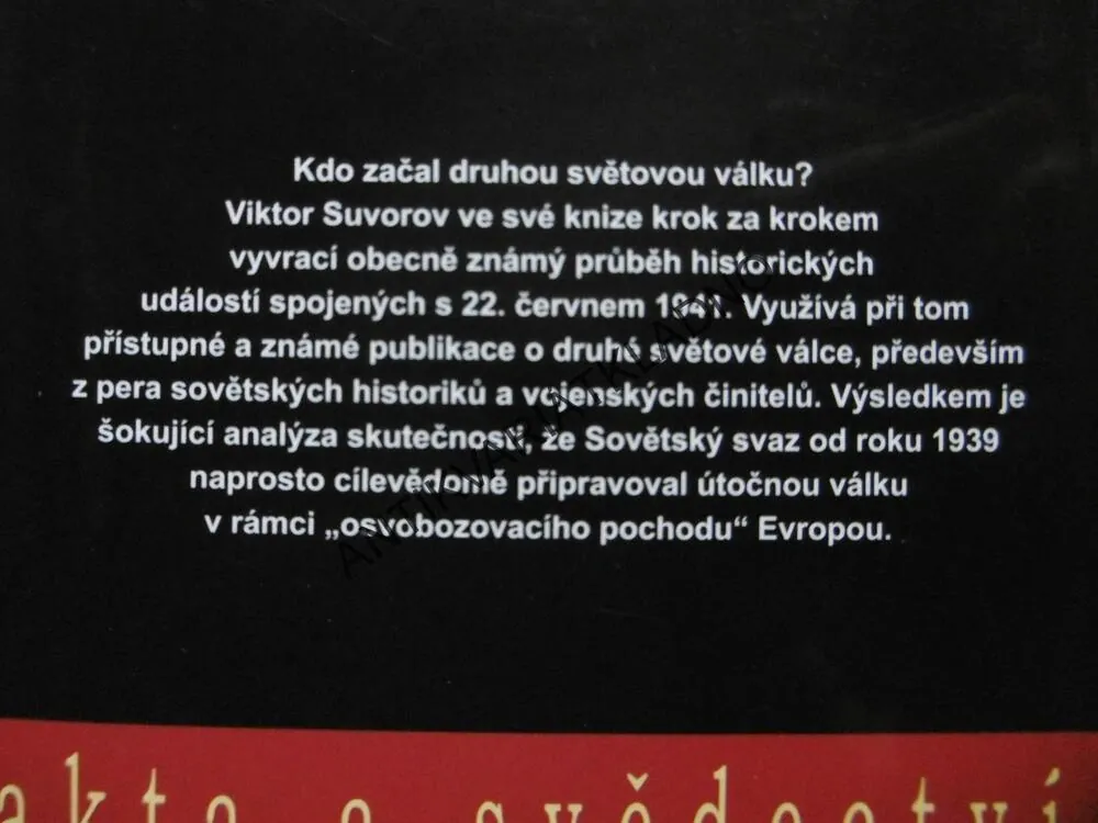 VŠECHNO BYLO JINAK ANEB KDO ZAČAL DRUHOU SVĚTOVOU VÁLKU, VIKTOR SUVOROV, **an