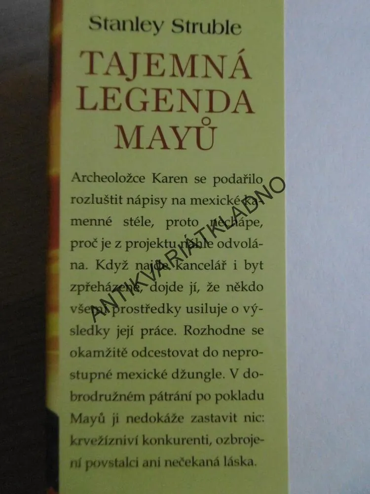 TAJEMNÁ LEGENDA MAYŮ, STANLEY STRUBLE, **an