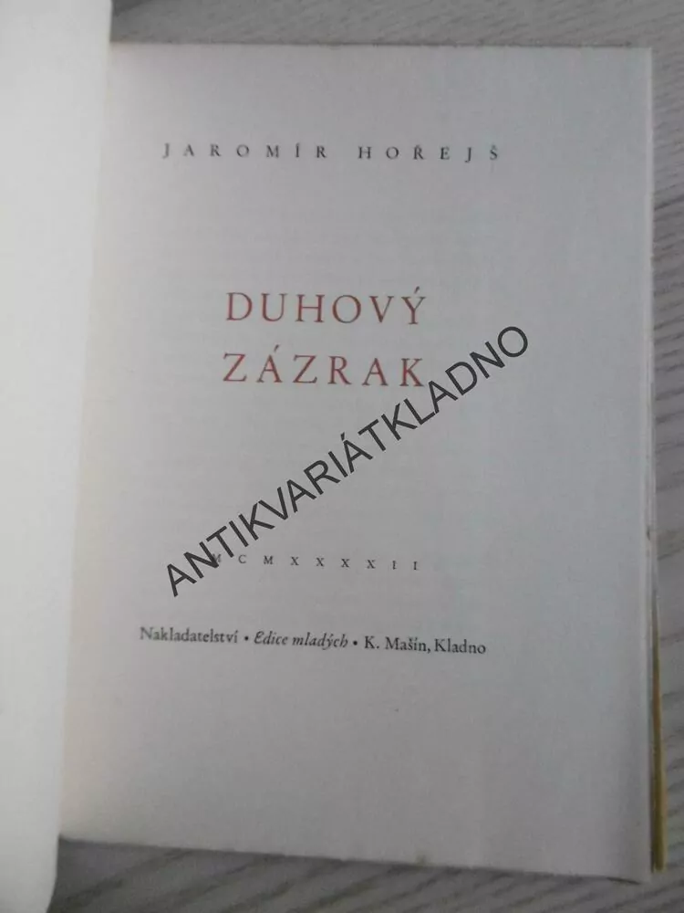 DUHOVÝ ZÁZRAK, JAROMÍR HOŘEJŠ, 1942, CYRIL BOUDA, pěkný stav