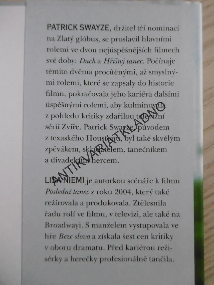 ŽIL JSEM SKVĚLÝ ŽIVOT, PATRICK SWAYZE A LISA NIEMI, **an