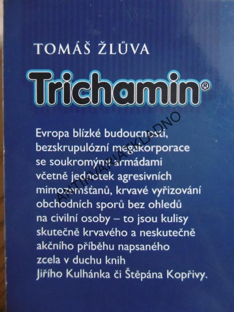 TRICHAMIN, TOMÁŠ ŽLŮVA, **an