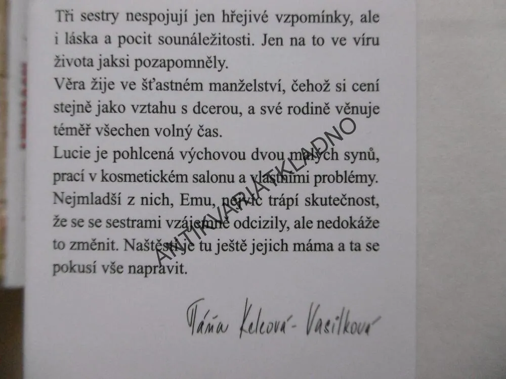 TŘI SESTRY, TÁŇA KELEOVÁ-VASILKOVÁ, **an