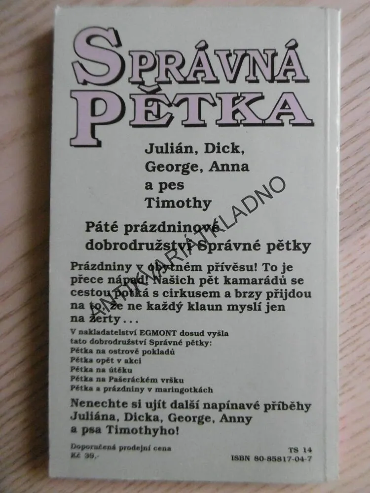 SPRÁVNÁ PĚTKA, PĚTKA A PRÁZDNINY V MARINGOTKÁCH, ENID BLYTONOVÁ,