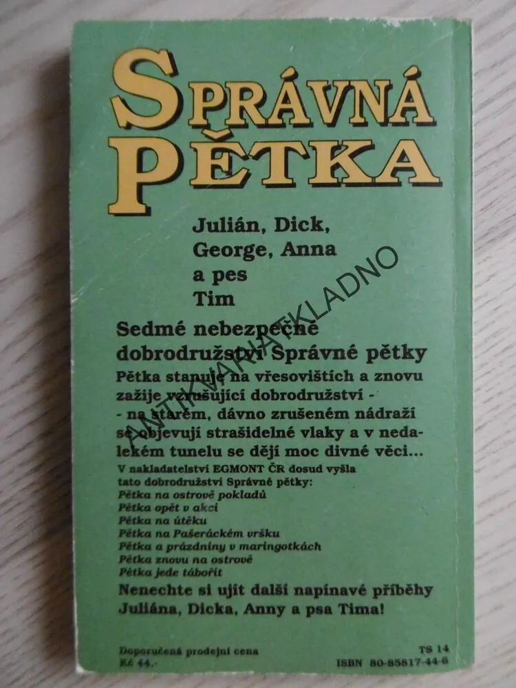SPRÁVNÁ PĚTKA, PĚTKA JEDE TÁBOŘIT, ENID BLYTONOVÁ,