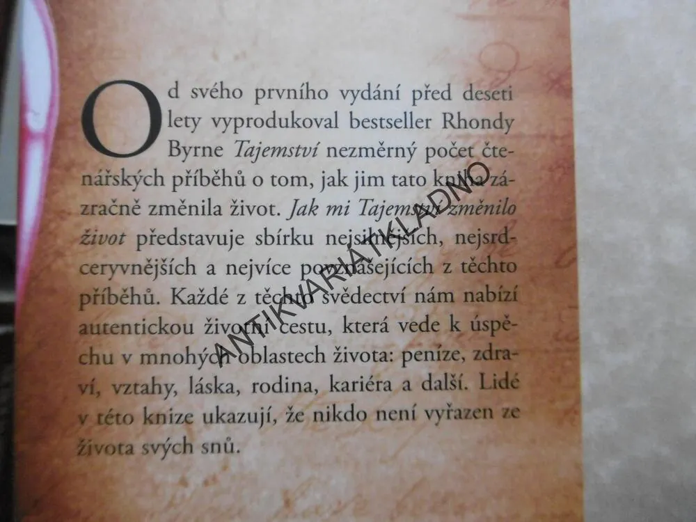 SECRET JAK MI TAJEMSTVÍ ZMĚNILO ŽIVOT, RHONDA BYRNE, **an