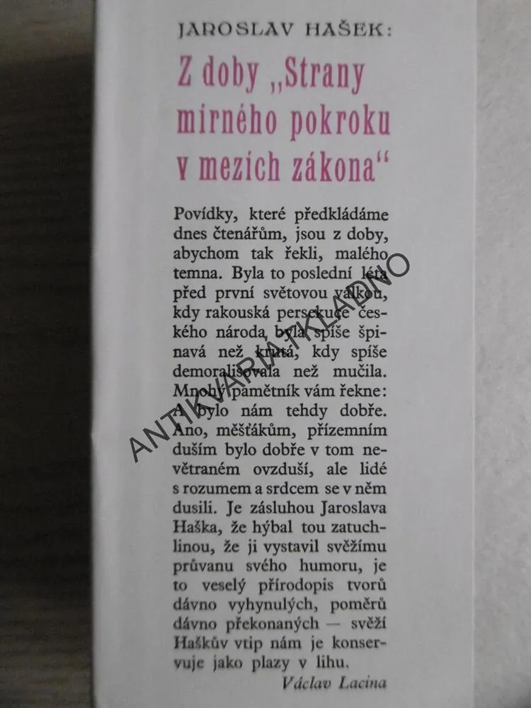 Z DOBY STRANY MÍRNÉHO POKROKU V MEZÍCH ZÁKONA, JAROSLAV HAŠEK, KAREL VACA, **an