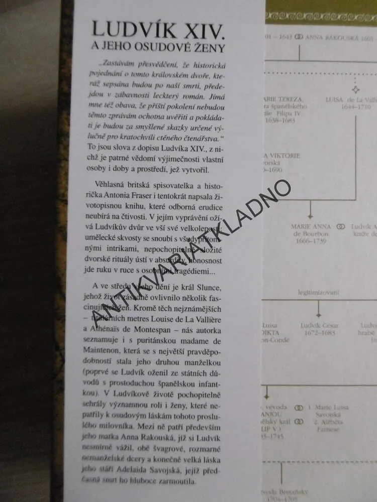 LUDVÍK XIV. A JEHO OSUDOVÉ ŽENY, ANTONIA FRASER, **an